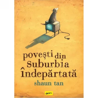 Povesti din suburbia indepartata, Shaun Tan