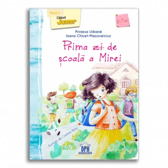 Prima zi de scoala a Mirei, Ioana Chicet Macoveiciuc