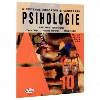Psihologie. Manual clasa a-X-a, Zlate