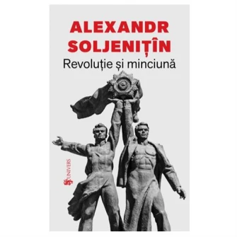 Revolutie si minciuna, Alexandr Soljenitin