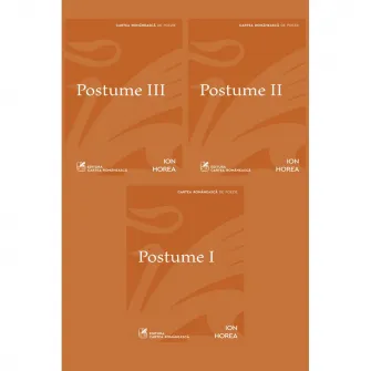 Set postume -volumele 1+2+3, Ion Horea