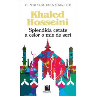 Splendida cetate a celor o mie de sori, Khaled Hosseini