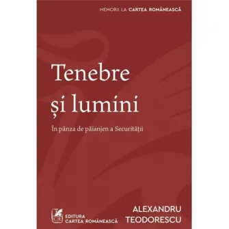 Tenebre si lumini, Teodorescu Alexandru