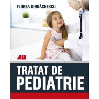 Tratat de Pediatrie, Florea Iordachescu