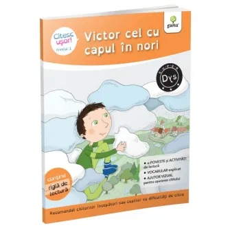 Victor cel cu capul in nori. Citesc usor, Evelyne Barge, Marco Overzee