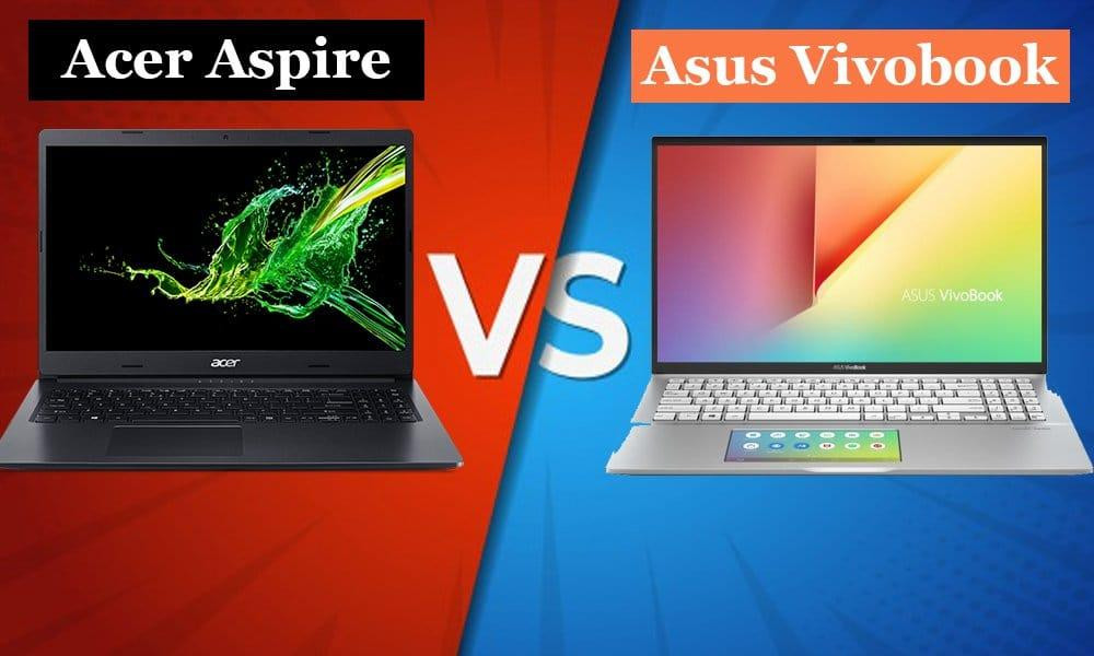 Acer Aspire vs ASUS Vivobook: decideti-va asupra celui mai bun laptop entry-level.