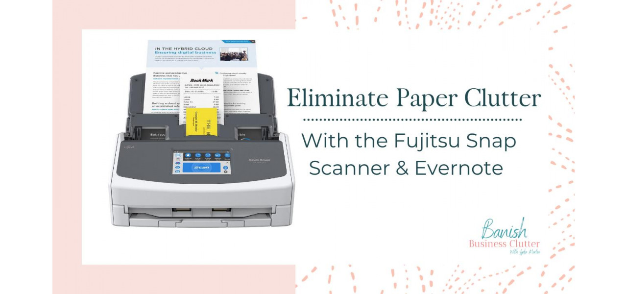Eliminarea dezordinei: cum scanerele Fujitsu simplifica gestionarea documentelor de acasa.