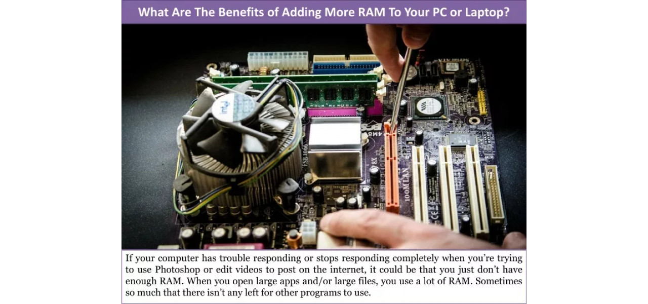 Principalele beneficii ale instalarii RAM cruciala.