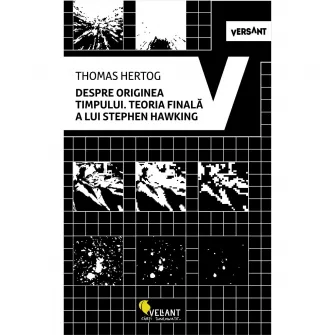 Despre originea timpului, Stephen Hawking
