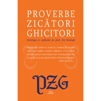 Proverbe, zicatori, ghicitori , Ilie Baranga, Lucian Pricop