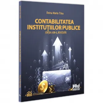 Contabilitatea institutiilor publice, Doina Maria Tilea