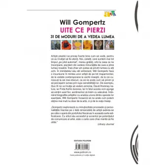 Uite ce pierzi. 31 de moduri| de a vedea lumea, Will Gompertz