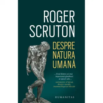 Despre natura umana, Roger Scruton