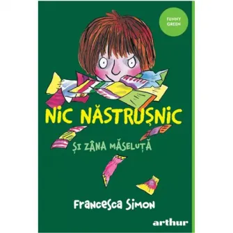 Nic nastrusnic si zana maseluta, Francesca Simon