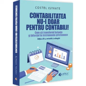 Contabilitatea nu-i doar pentru contabili, Costel Istrate