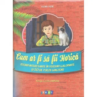 Cum ar fi sa fii Horica