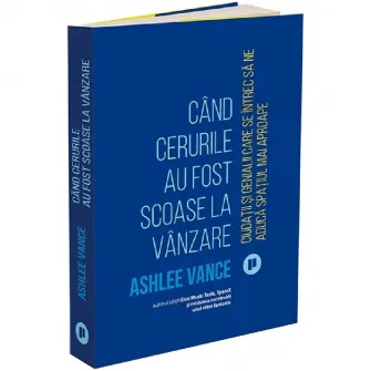 Cand cerurile au fost scoase la vanzare, Ashlee Vance