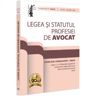 Legea si statutul profesiei de avocat: februarie 2024